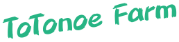 ToTonoe Farm